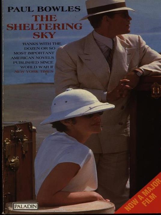 The sheltering sky - Paul Bowles - 2