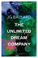 The Unlimited Dream Company - J. G. Ballard - cover