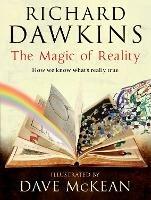 The Magic of Reality: How we know what's really true - Richard Dawkins - cover