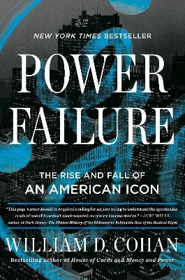 Power Failure: The Rise and Fall of an American Icon - William D. Cohan - cover
