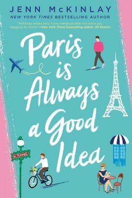 Paris Is Always A Good Idea - Jenn Mckinlay - cover