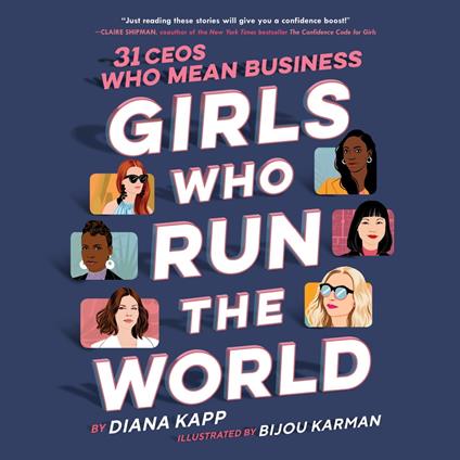 Girls Who Run the World: 31 CEOs Who Mean Business