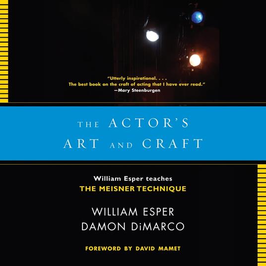 The Actor's Art and Craft