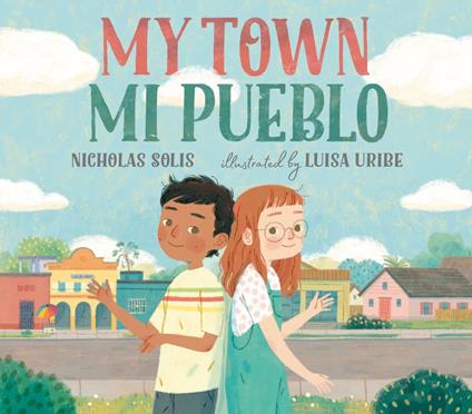 Mi Pueblo - Nicholas Solis,Luisa Uribe - ebook