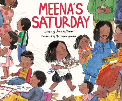 Meena's Saturday - Kusum Mepani,Yasmeen Ismail - ebook