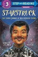 Starstruck: The Cosmic Journey of Neil Degrasse Tyson