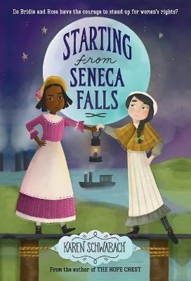 Starting from Seneca Falls - Karen Schwabach - cover