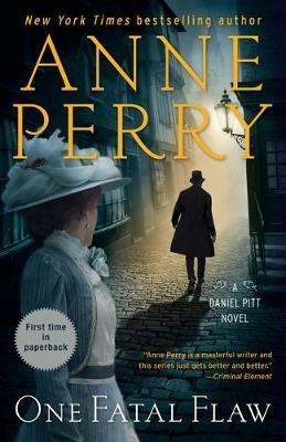 One Fatal Flaw: A Daniel Pitt Novel - Anne Perry - cover