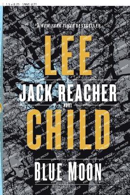 Blue Moon: A Jack Reacher Novel - Lee Child - cover