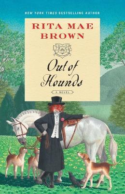 Out of Hounds: A Novel - Rita Mae Brown - cover