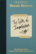 The Gifts of Imperfection: 10th Anniversary Edition: Features a new foreword and brand-new tools