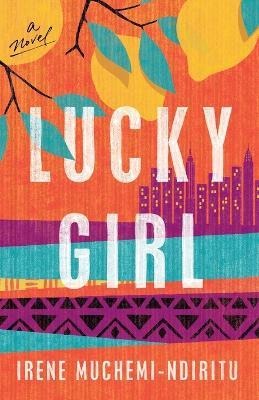 Lucky Girl - Irene Muchemi-Ndiritu - cover