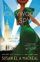 The Hollywood Spy: A Maggie Hope Mystery  - Susan Elia MacNeal - cover