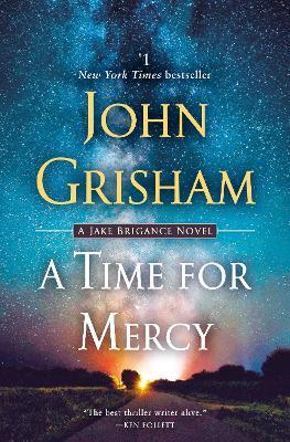 A Time for Mercy: A Jake Brigance Novel - John Grisham - cover