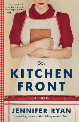 The Kitchen Front: A Novel - Jennifer Ryan - cover