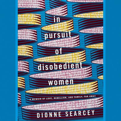 In Pursuit of Disobedient Women