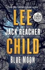 Blue Moon: A Jack Reacher Novel