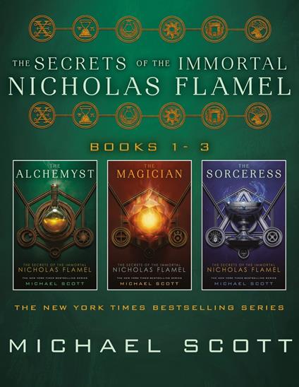 The Secrets of the Immortal Nicholas Flamel (Books 1-3) - Michael Scott - ebook