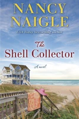 The Shell Collector: A Novel - Nancy Naigle - cover