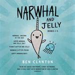 Narwhal and Jelly Books 1-5