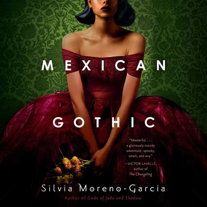 Mexican Gothic