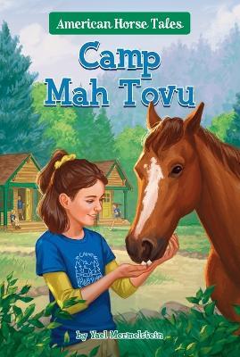 Camp Mah Tovu #4 - Yael Mermelstein - cover