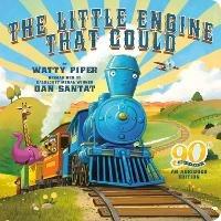 The Little Engine That Could: 90th Anniversary: An Abridged Edition - Watty Piper - cover