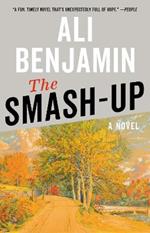 The Smash-Up: A Novel