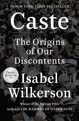 Caste: The Origins of Our Discontents - Isabel Wilkerson - cover