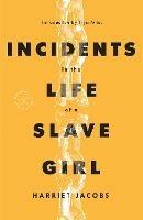 Incidents in the Life of a Slave Girl