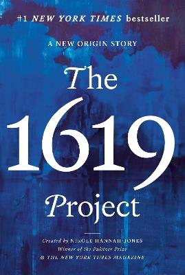 The 1619 Project: A New Origin Story - cover