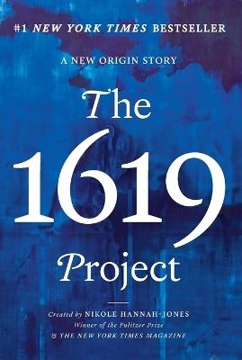 The 1619 Project: A New Origin Story - cover