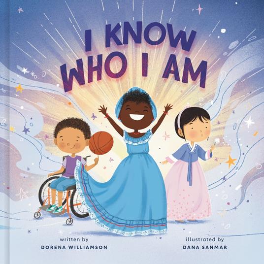 I Know Who I Am - Dorena Williamson,Dana Sanmar - ebook