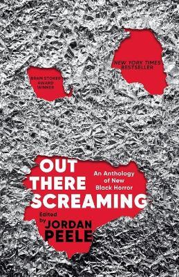 Out There Screaming: An Anthology of New Black Horror - cover