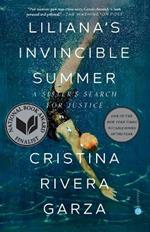 Liliana's Invincible Summer (Pulitzer Prize winner): A Sister's Search for Justice