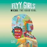 Micah: The Good Girl #2