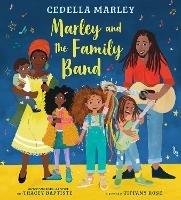 Marley and the Family Band  - Cedella Marley,Tracey Baptiste - cover