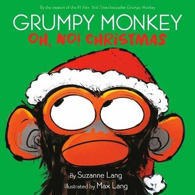 Grumpy Monkey Oh, No! Christmas - Suzanne Lang,Max Lang - cover