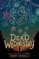 Dead Wednesday - Jerry Spinelli - cover