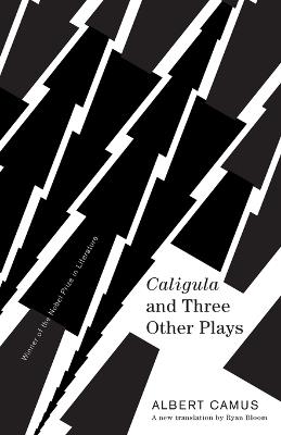 Caligula and Three Other Plays - Albert Camus - cover