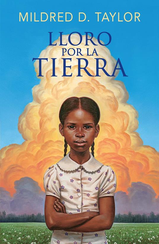 Lloro por la tierra - Mildred Taylor - ebook