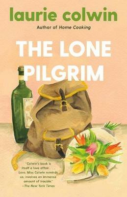 The Lone Pilgrim - Laurie Colwin - cover