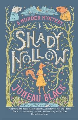 Shady Hollow - Juneau Black - cover