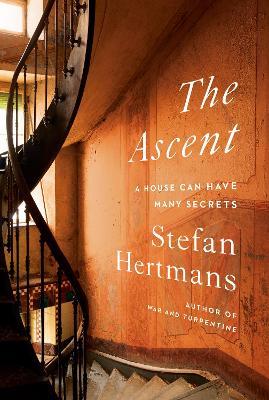The Ascent: A House Can Have Many Secrets - Stefan Hertmans - cover