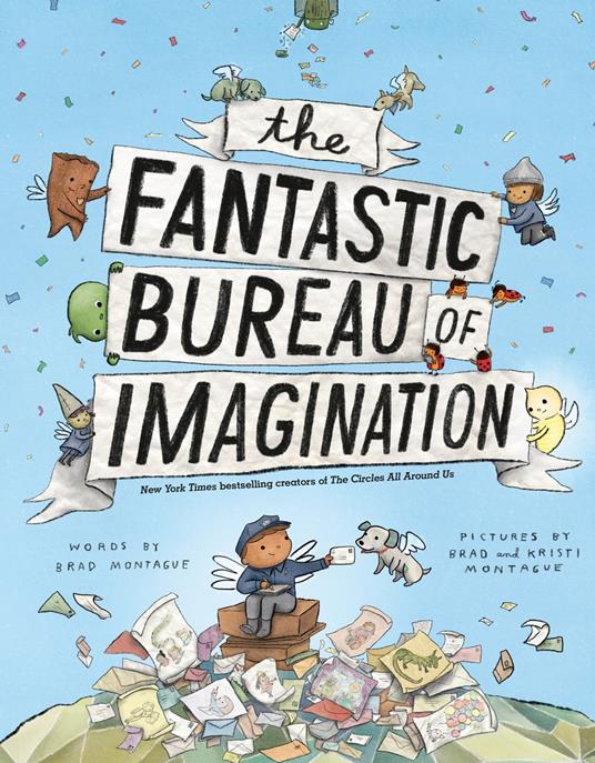 The Fantastic Bureau of Imagination - Brad Montague,Kristi Montague - ebook