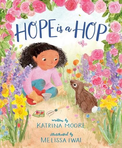 Hope Is a Hop - Katrina Moore,Melissa Iwai - ebook