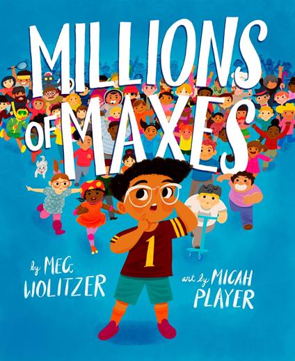 Millions of Maxes - Meg Wolitzer,Micah Player - ebook