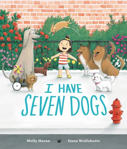 I Have Seven Dogs - Molly Horan,Dana Wulfekotte - ebook