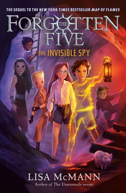 The Invisible Spy (The Forgotten Five, Book 2) - Lisa McMann - ebook