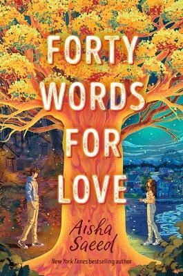 Forty Words for Love - Aisha Saeed - cover